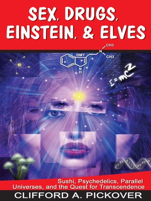cover image of Sex, Drugs, Einstein & Elves